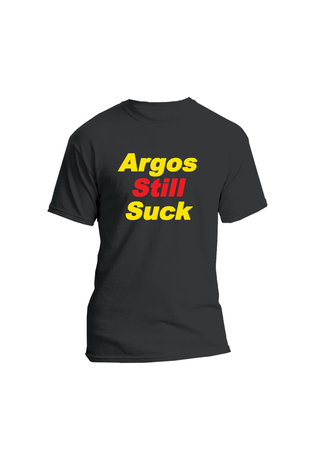 Argos Still Suck mens T-shirt